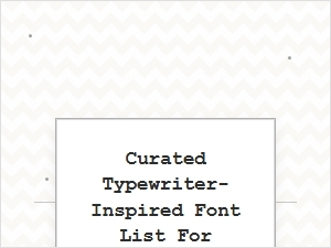 Curated Fonts for Archival Typewriter Documents